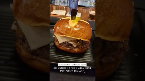 Elk Burger Is Amazingly Tasty!! 49th State Brewery #food #elk #burgers #jloonthetrack