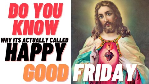WHY ITS ACTUALLY CALLED HAPPY GOOD FRIDAY, WATCH IT HERE #goodfridayspecial