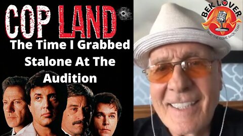 The Time I Grabbed Sylvester Stallone At an Audition for Cop Land - True Hollywood Story