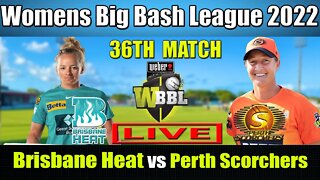 WBBL 08 LIVE, Brisbane Heat Women vs Perth Scorchers Women 36th Match , BRHW vs PRSW T20 LIVE UPDATE