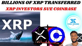 XRP Whales on the Move: Billions of XRP Transferred and Investors Sue Coinbase