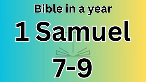 1 Samuel 7-9