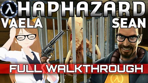 Sven Co-Op Maps w/ Vaelastrasz(벨라스트라즈) Haphazard - Full Walkthrough