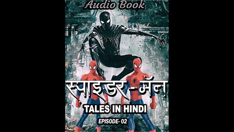 SpiderMan Stories - Amazing Audio Tales | Episode 2 | Hindi Stories | Hind Audio