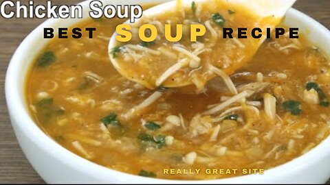 The Best Chicken Soup I Delicious & Easy Soup Recipe