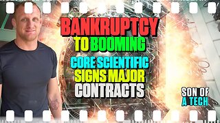 From Bankruptcy to Booming: Core Scientific Signs Major Contracts - 250