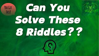 🤔Can you solve these 8 riddles??🤔