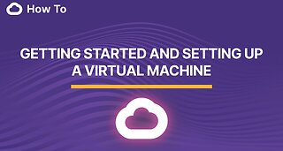 Rumble Cloud How To: Getting started and setting up a virtual machine