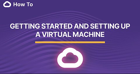 Rumble Cloud How To: Getting started and setting up a virtual machine