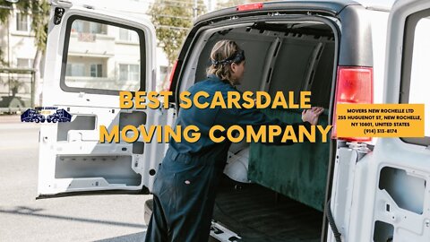 Best Scarsdale Moving Company | Moving Company Scarsdale NY