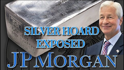 SILVER HOARD EXPOSED JP MORGAN CHASE | SILVER REACHING ALL TIME HIGH?
