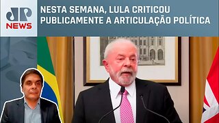 Lula descarta mudar articulação política e defende Padilha; Adriano Cerqueira analisa