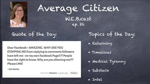 1-22-22 ### Average Citizen W.E.B.cast Episode 26