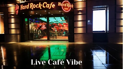 Hard Rock Cafe / Smooth Jazz / Vibe