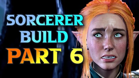 Baldur's Gate 3 Sorcerer Build Walkthrough Part 6 - Githyanki Creche