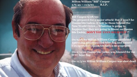 Bill Cooper PREDICTED 9/11 Terror Attacks in 2001 - Murdered Shortly After