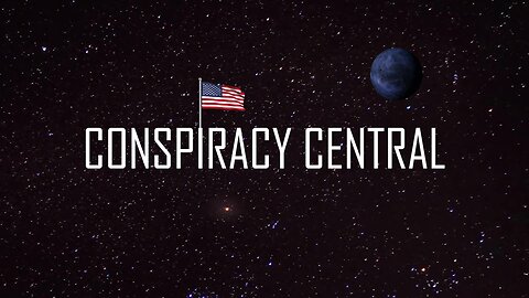 Conspiracy Central July 14, 2024 , 6:30 pm pacific
