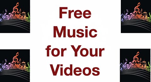 Free Music for Your Videos