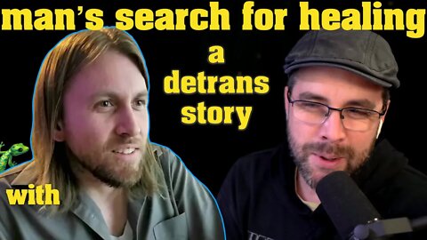 Man's Search for Meaning & Healing | A Detrans Story, with Chris Ostrowski