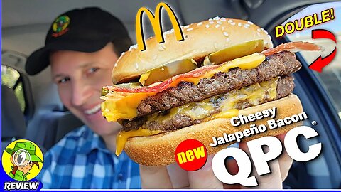 McDonald's® DOUBLE CHEESY JALAPEÑO BACON QPC® Review ✌️🧀🌶️🥓🍔 ⎮ Peep THIS Out! 🕵️‍♂️
