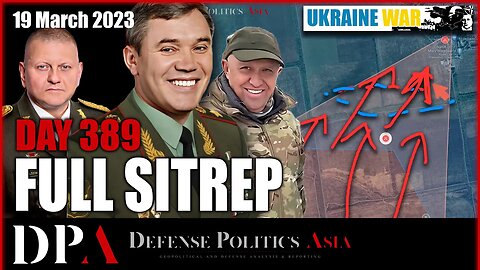 JAWS CLOSING ON AVDIIVKA; Ukraine betting on Zapo; Wagner smirks [ Ukraine SITREP ] Day 389 (19/3)