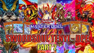 SWORDSOUL TENYI - DPE! MASTER DUEL GAMEPLAY | PART 2 | YU-GI-OH! MASTER DUEL! ▽