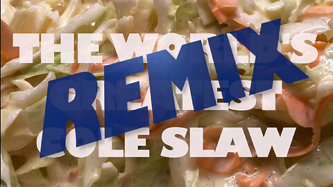 Cole Slaw Remix
