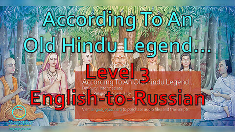 According To An Old Hindu Legend...: Leve 3 - English-to-Russian