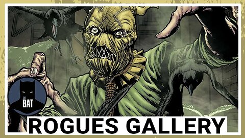 The Scarecrow - Batman Rogues Gallery