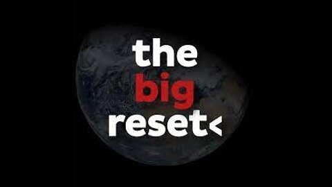 The Big Reset: la verdad de la pandemia