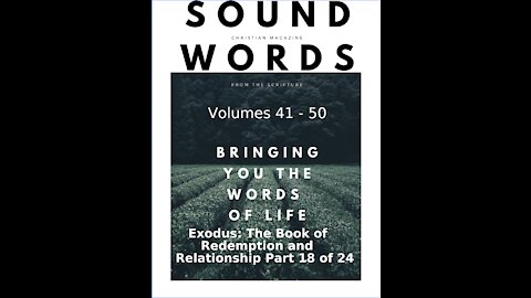 Sound Words, Exodus, The Book of Redemption and Relationship, part 18 of 24