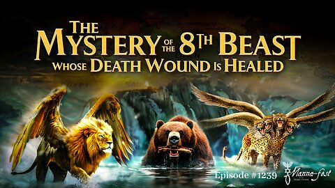 The Mystery of the 8th Beast Whose Death Wound is Healed | Episode #1239 | Perry Stone