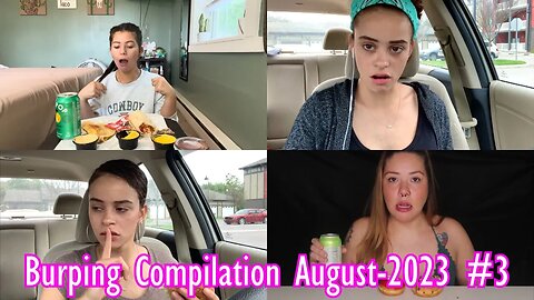Burping Compilation August 2023 #3 | RBC (Reupload)