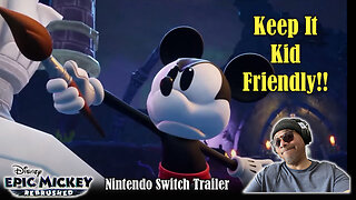 Disney's Epic Mickey Rebrushed Nintendo Switch Trailer Reaction!