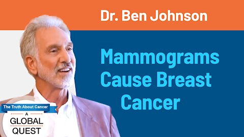 Mammograms Cause Breast Cancer | Dr. Ben Johnson Interview Clip from "The Quest For The Cures [...]