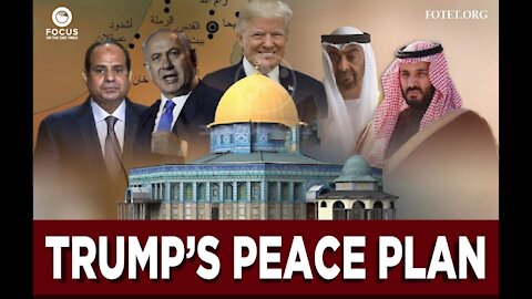 Trump's Peace Plan, Part 1