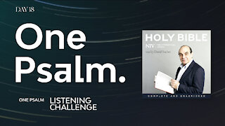 One Psalm A Day Listening Challenge - Psalm 18 Day 18 | Read by Sir David Suchet