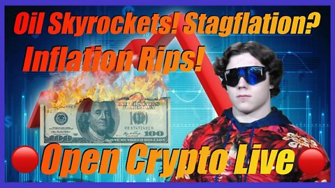 🔴 Crypto News Live 🔴 - Oil Skyrockets! Inflation Soars! Stagflation Is Reality & More!