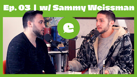 EliCave | Ep. 03 | w/ Sammy Weissman