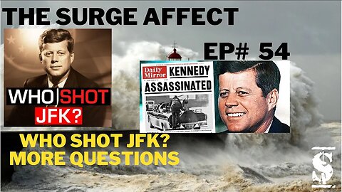 "JFK Assassination: The Untold Story - Who Shot JFK? | Conspiracy Theories & Evidence" # Episode 54