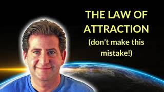 The Law Of Attraction - Are You On The Right Track?