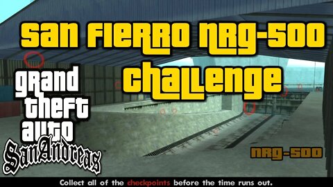 Grand Theft Auto: San Andreas - San Fierro NRG-500 Challenge [Hidden Secret Minigame]