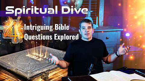 Exploring the Bible: 4 Intriguing Questions About the Sacred Text and Their Profound Answers