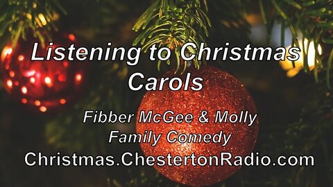 Listening to Christmas Carols - Fibber McGee & Molly - Family Comedy