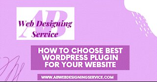How To Choose Best WordPress Plugin For Your Website