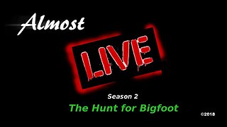 Almost Live Season 2: The Hunt for Bigfoot | Trailer