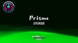 Prismo - Stronger