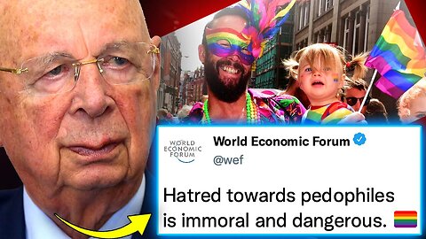 WEF Declares Pedophilia 'Sexual Orientation' Must Be Added To LGBTQIA+!
