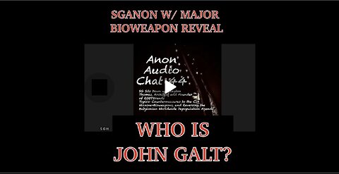 SGANON AUDIO CHAT- MAJOR REVEAL ON THE BIO-WEAPON ATTACK. JGANON, PASCAL NAJADI