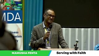 Mamusha Fenta - Serving With Faith